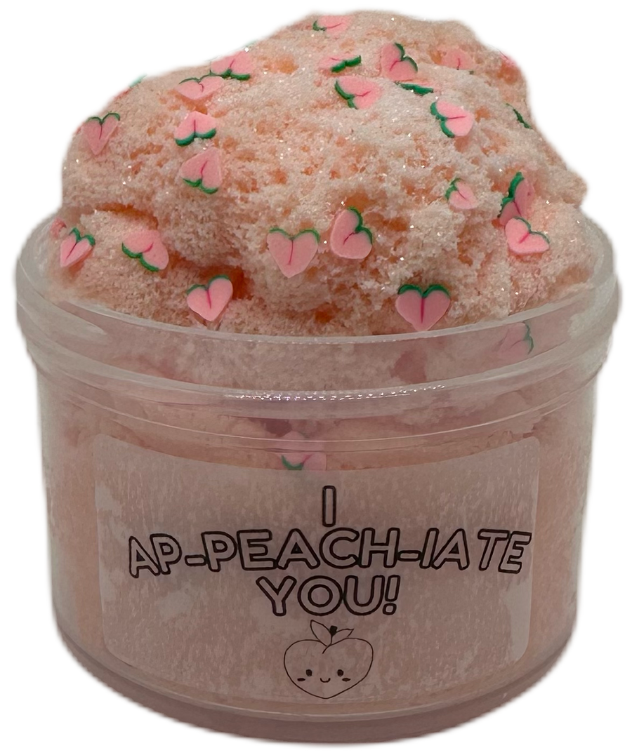 I Ap-PEACH-iate You!